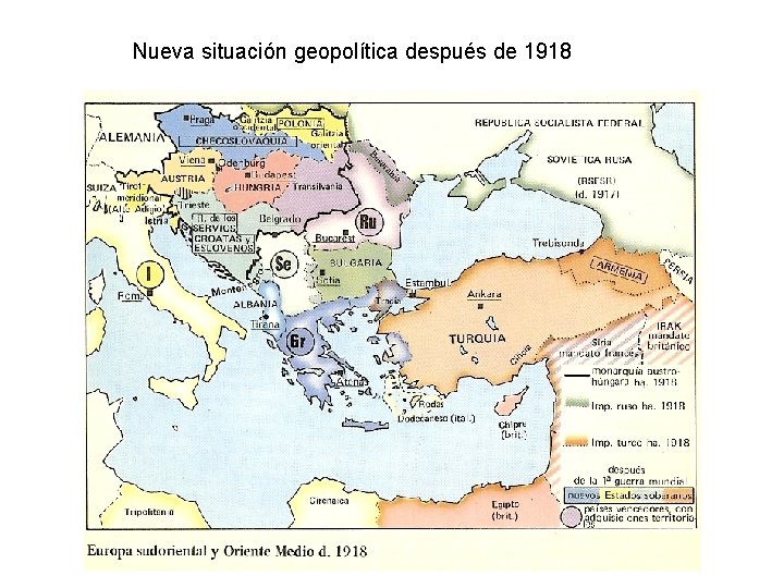 Nueva situación geopolítica después de 1918 