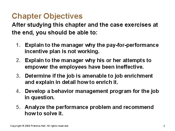 Chapter Objectives After studying this chapter and the case exercises at the end, you