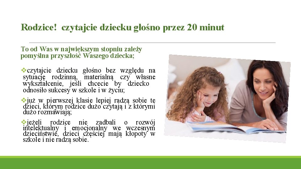 Rodzice! czytajcie dziecku głośno przez 20 minut To od Was w największym stopniu zależy