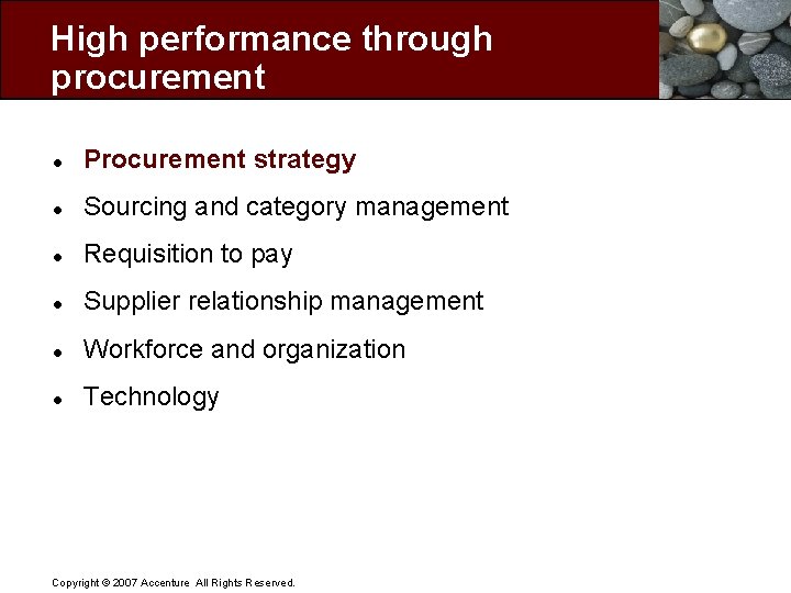 High performance through procurement l Procurement strategy l Sourcing and category management l Requisition