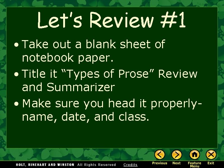 Let’s Review #1 • Take out a blank sheet of notebook paper. • Title