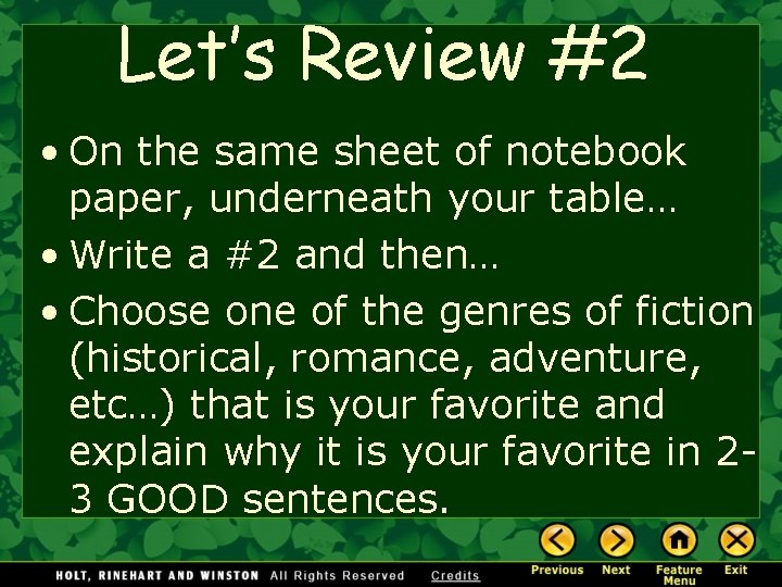 Let’s Review #2 • On the same sheet of notebook paper, underneath your table…