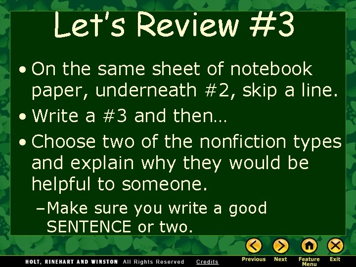 Let’s Review #3 • On the same sheet of notebook paper, underneath #2, skip