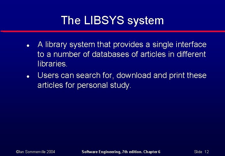 The LIBSYS system l l A library system that provides a single interface to