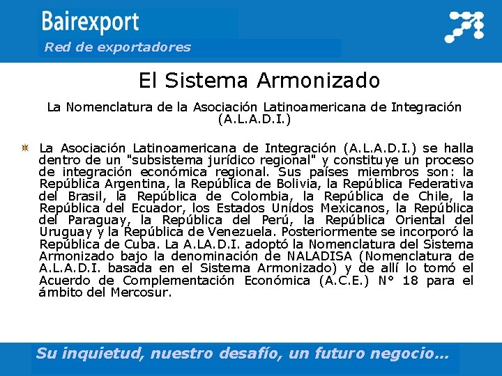 Red de exportadores El Sistema Armonizado La Nomenclatura de la Asociación Latinoamericana de Integración