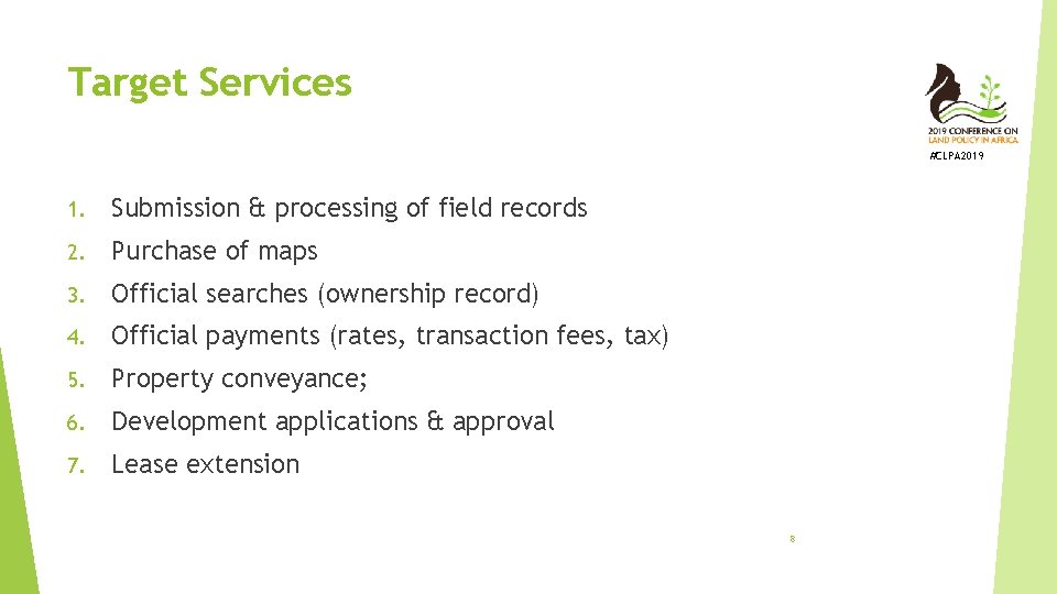 Target Services #CLPA 2019 1. Submission & processing of field records 2. Purchase of