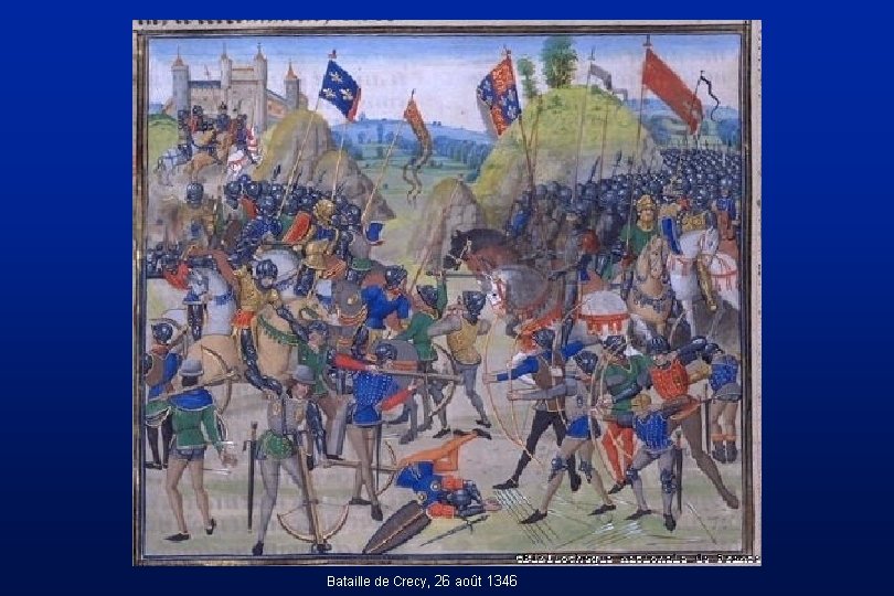 Bataille de Crecy, 26 août 1346 