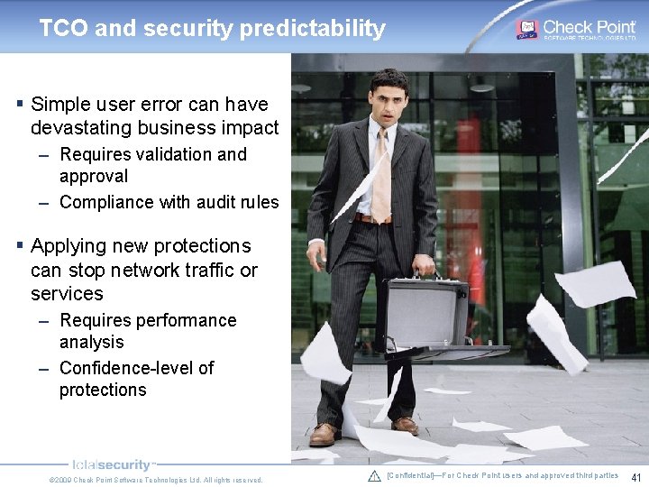 TCO and security predictability § Simple user error can have devastating business impact – TCO and security predictability § Simple user error can have devastating business impact –