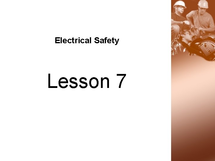 Electrical Safety Lesson 7 The Electricians License Act