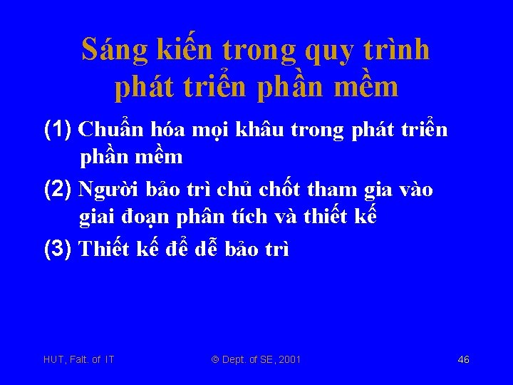 Sáng kiến trong quy trình phát triển phần mềm (1) Chuẩn hóa mọi khâu