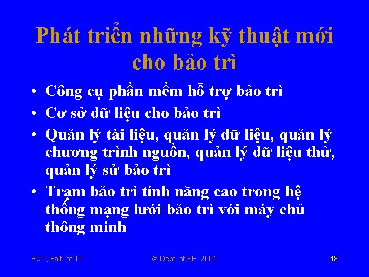 Phát triển những kỹ thuật mới cho bảo trì • Công cụ phần mềm