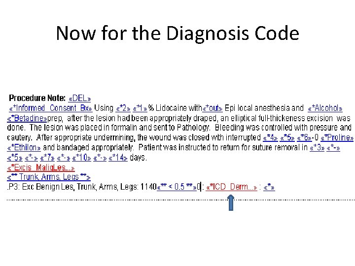 Now for the Diagnosis Code 