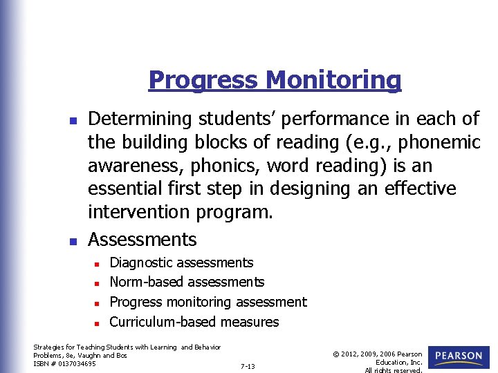 Progress Monitoring n n Determining students’ performance in each of the building blocks of Progress Monitoring n n Determining students’ performance in each of the building blocks of
