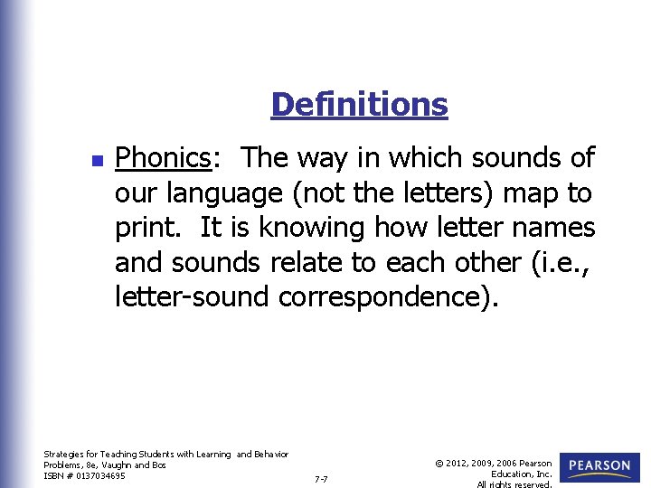 Definitions n Phonics: The way in which sounds of our language (not the letters) Definitions n Phonics: The way in which sounds of our language (not the letters)