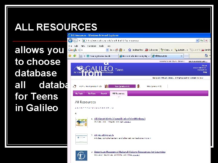 ALL RESOURCES allows you to choose a database from all databases for Teens in