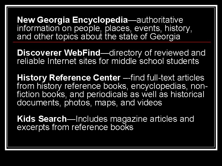 New Georgia Encyclopedia—authoritative information on people, places, events, history, and other topics about the