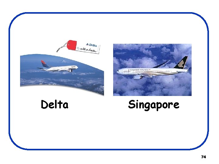 Delta Singapore Let’s Compare 74 Delta Singapore Let’s Compare 74