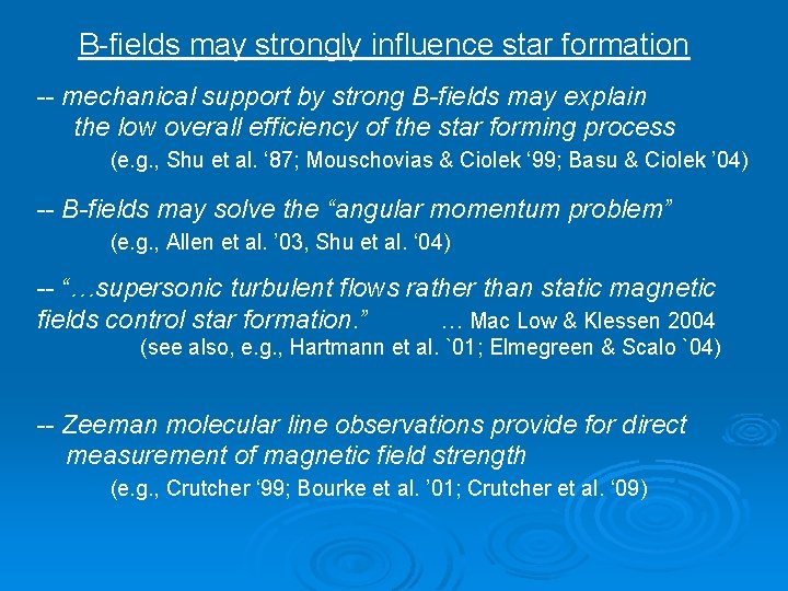 B-fields may strongly influence star formation -- mechanical support by strong B-fields may explain