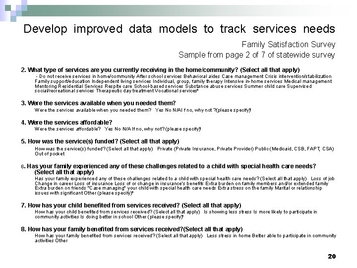 Develop improved data models to track services needs Family Satisfaction Survey Sample from page