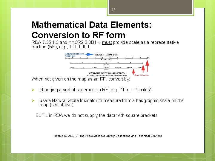 43 Mathematical Data Elements: Conversion to RF form RDA 7. 25. 1. 3 and