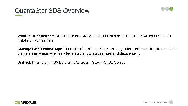 Quanta. Stor SDS Overview What is Quantastor? : Quanta. Stor is OSNEXUS’s Linux based