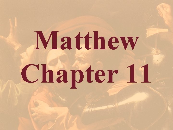 Matthew Chapter 11 