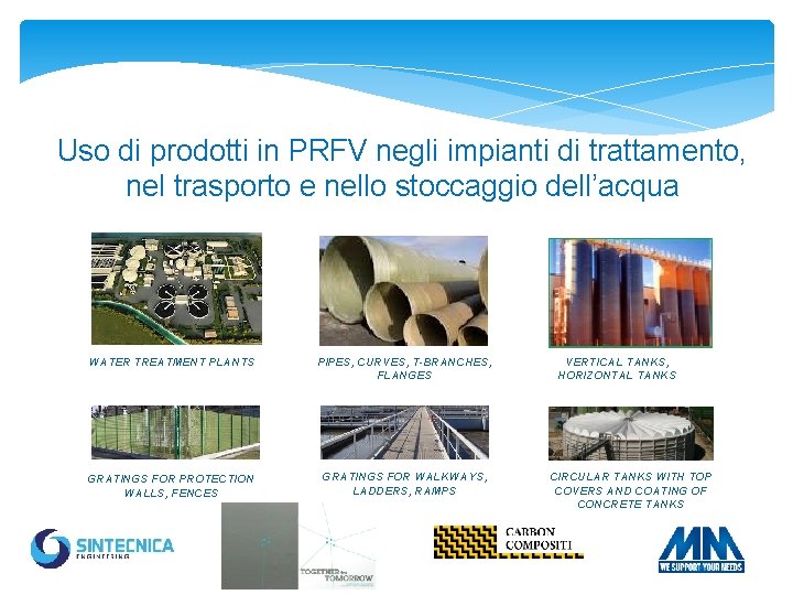 Uso di prodotti in PRFV negli impianti di trattamento, nel trasporto e nello stoccaggio