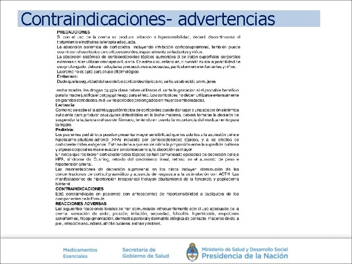 Contraindicaciones- advertencias Contraindicaciones- advertencias