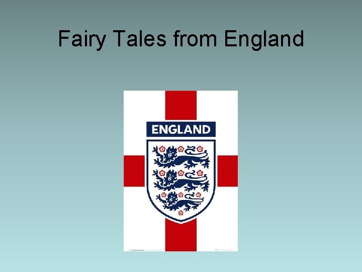 Fairy Tales from England Fairy Tales from England