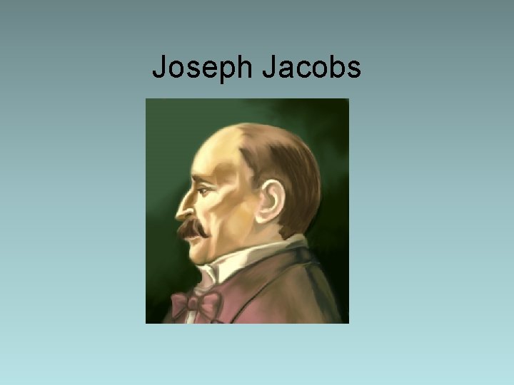 Joseph Jacobs 