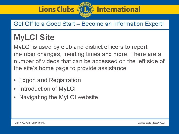 Get Off to a Good Start – Become an Information Expert! My. LCI Site Get Off to a Good Start – Become an Information Expert! My. LCI Site