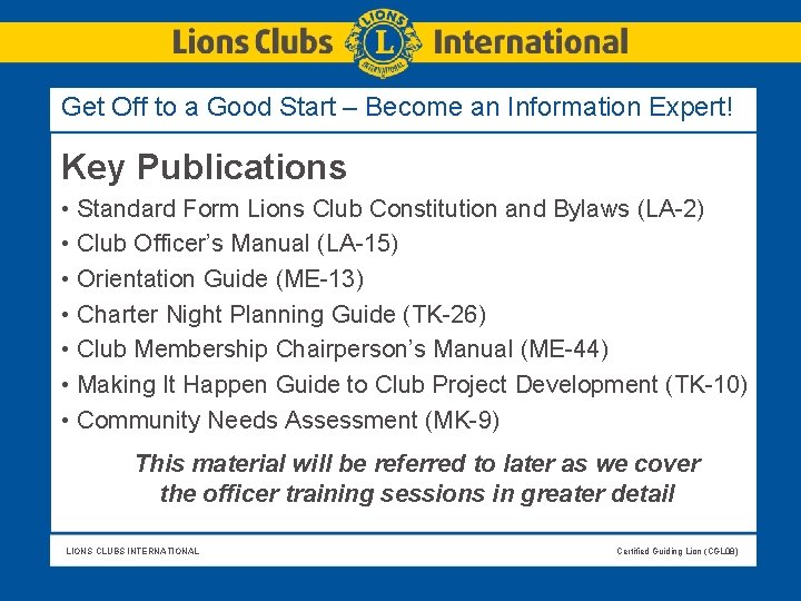 Get Off to a Good Start – Become an Information Expert! Key Publications • Get Off to a Good Start – Become an Information Expert! Key Publications •