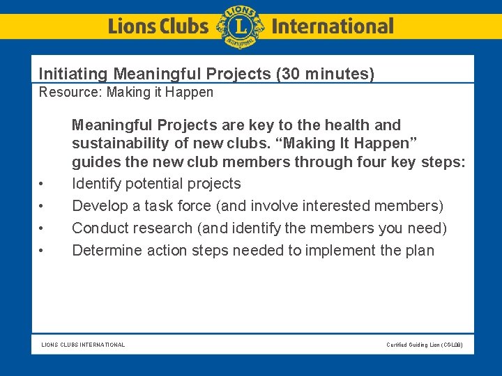 Initiating Meaningful Projects (30 minutes) Resource: Making it Happen • • Meaningful Projects are Initiating Meaningful Projects (30 minutes) Resource: Making it Happen • • Meaningful Projects are