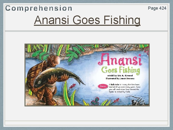 Page 424 Anansi Goes Fishing 