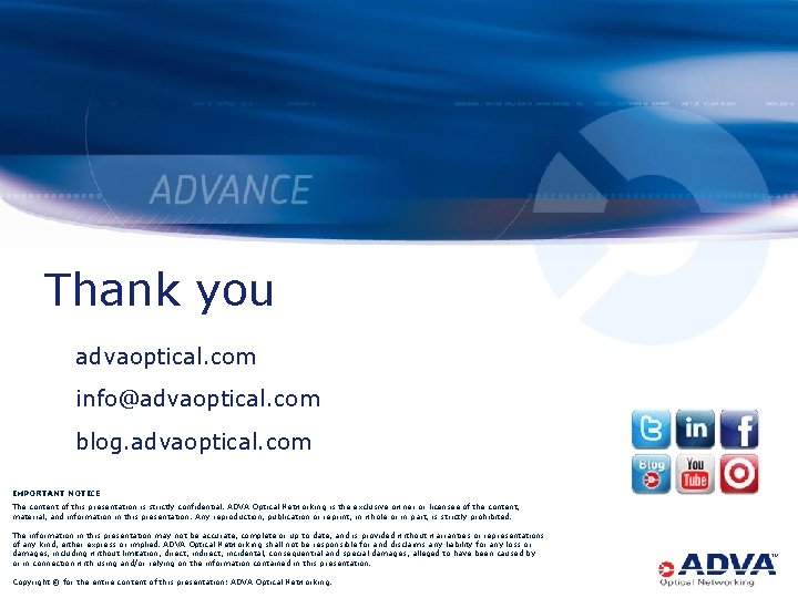 Thank you advaoptical. com info@advaoptical. com blog. advaoptical. com IMPORTANT NOTICE The content of