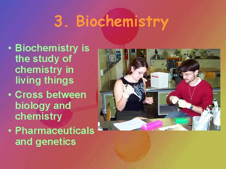 3. Biochemistry • Biochemistry is the study of chemistry in living things • Cross 3. Biochemistry • Biochemistry is the study of chemistry in living things • Cross