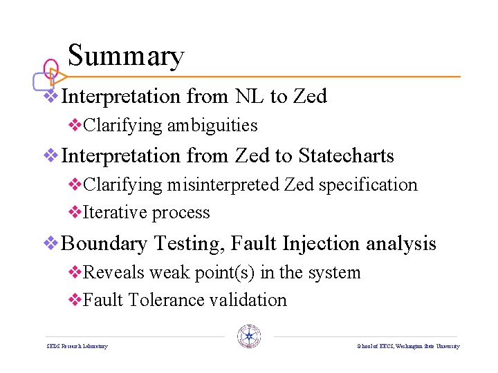 Summary v Interpretation from NL to Zed v. Clarifying ambiguities v Interpretation from Zed