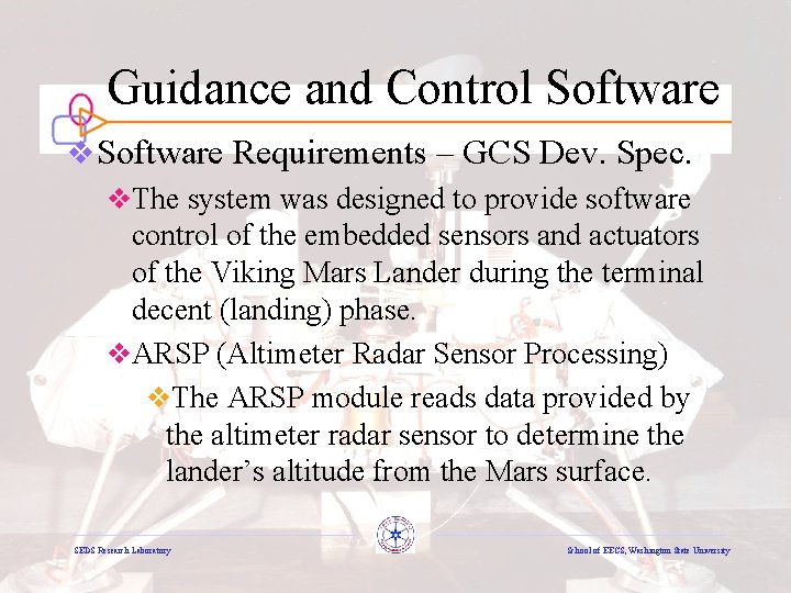 Guidance and Control Software v Software Requirements – GCS Dev. Spec. v. The system