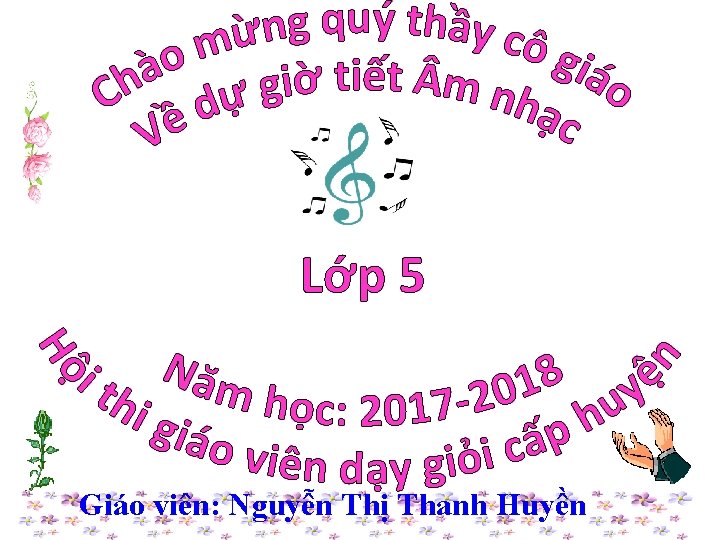 Giáo viên: Nguyễn Thị Thanh Huyền 
