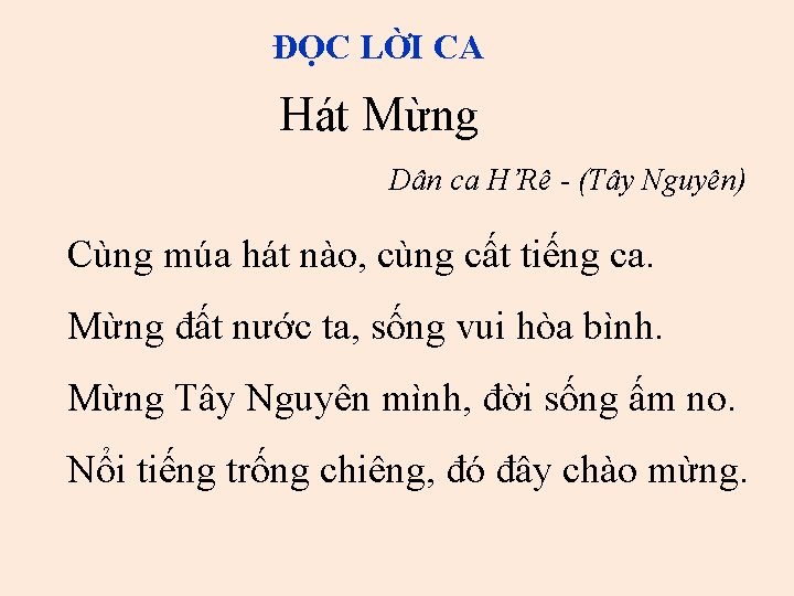 ĐỌC LỜI CA Hát Mừng Dân ca H’Rê - (Tây Nguyên) Cùng múa hát