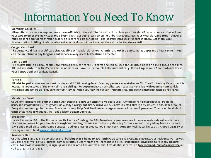 Information You Need To Know Identification Cards All enrolled students are required to carry