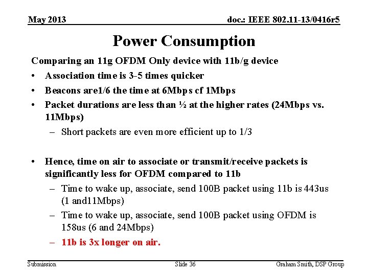May 2013 doc. : IEEE 802. 11 -13/0416 r 5 Power Consumption Comparing an