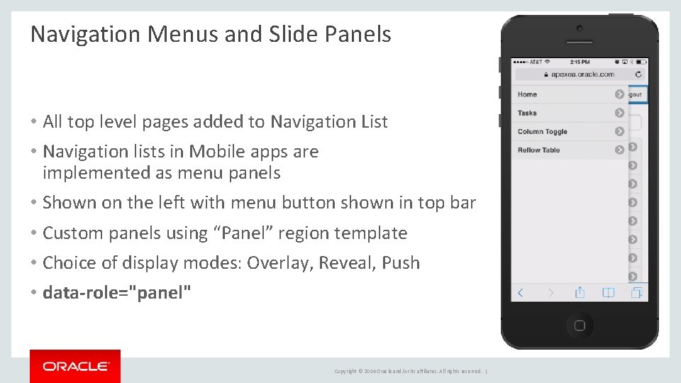 Navigation Menus and Slide Panels • All top level pages added to Navigation List