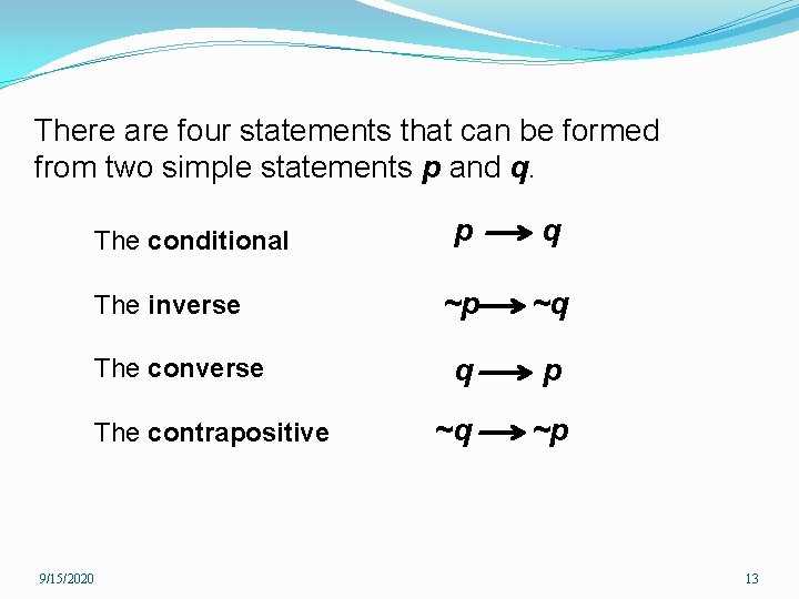 There are four statements that can be formed from two simple statements p and