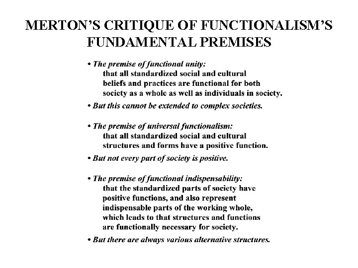 MERTON’S CRITIQUE OF FUNCTIONALISM’S FUNDAMENTAL PREMISES 