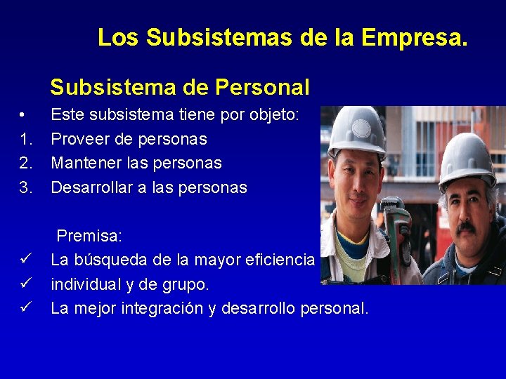 Los Subsistemas de la Empresa. Subsistema de Personal • 1. 2. 3. Este subsistema Los Subsistemas de la Empresa. Subsistema de Personal • 1. 2. 3. Este subsistema