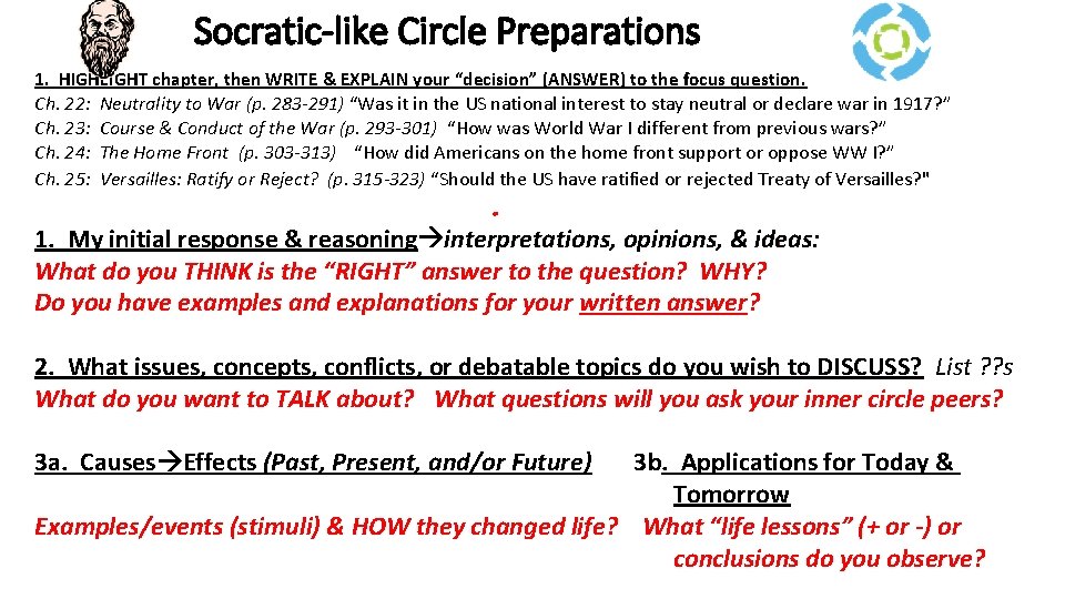 Socratic-like Circle Preparations 1. HIGHLIGHT chapter, then WRITE & EXPLAIN your “decision” (ANSWER) to