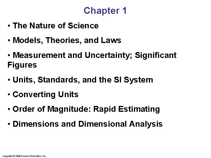 Chapter 1 • The Nature of Science • Models, Theories, and Laws • Measurement