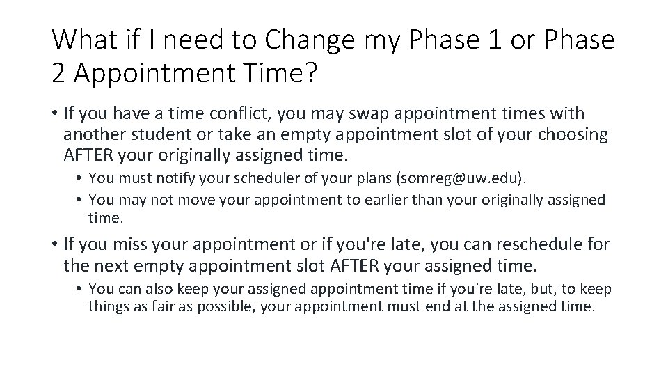 What if I need to Change my Phase 1 or Phase 2 Appointment Time?