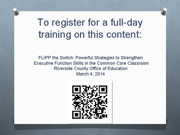 To register for a full-day training on this content: FLIPP the Switch: Powerful Strategies